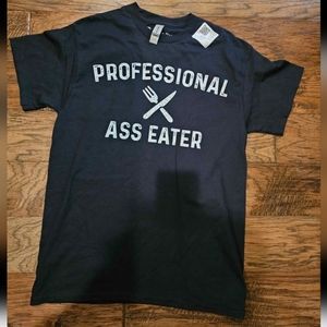 Professional A$$ Eater Funny TShirt